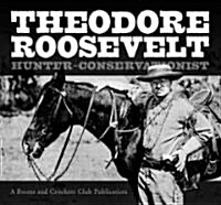 Theodore Roosevelt (Paperback, 1st, Reprint)