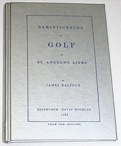 Reminiscences of Golf on St. Andrews Links/Hints on Golf (Hardcover, Reprint)