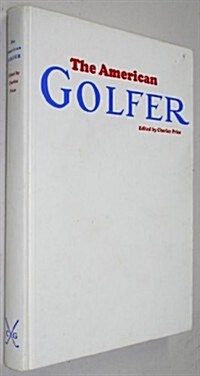 The American Golfer (Hardcover, Reprint)