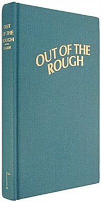 Out of the Rough (Hardcover, Revised)