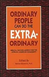 Ordinary People Can Do the Extraordinary (Paperback)