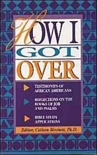 How I Got Over Student Guide (Paperback)