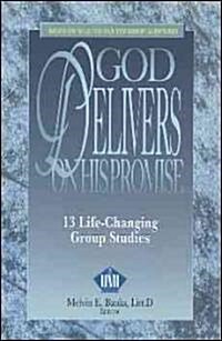 God Delivers on His Promise: 13 Life-Changing Personal or Group Bible Studies (Paperback)