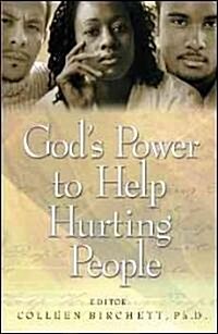 Gods Power to Help Hurting People (Paperback)