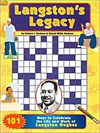 Langstons Legacy: 101 Ways to Celebrate the Life and Work of Langston Hughes (Paperback)