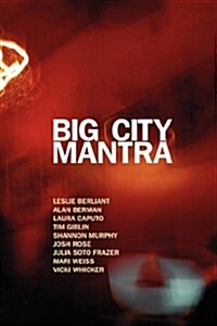 Big City Mantra (Paperback)