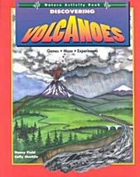 Discovering Volcanoes (Paperback, Reprint)