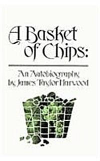 A Basket of Chips (Hardcover)