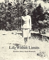 Life Within Limits (Paperback)