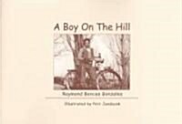 A Boy on the Hill (Paperback)