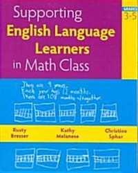 Supporting English Language Learners in Math Class, Grades 3-5 (Paperback)