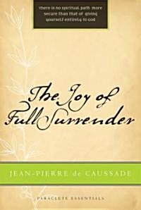 The Joy of Full Surrender (Paperback)