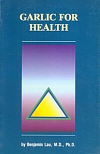 Garlic for Health (Paperback)
