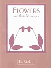 Flowers & Their Messages, Us Edition (Paperback)