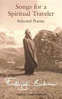 Songs for a Spiritual Traveler: Selected Poems (Paperback)