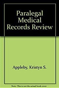 Paralegal Medical Records Review (Hardcover)