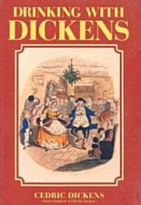 Drinking with Dickens (Paperback)