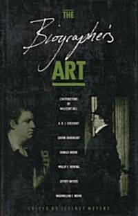 The Biographers Art (Hardcover)