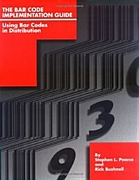 The Bar Code Implementation Guide (Paperback)