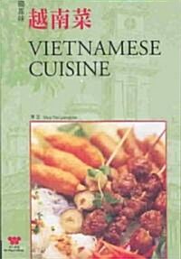 Vietnamese Cuisine (Paperback)