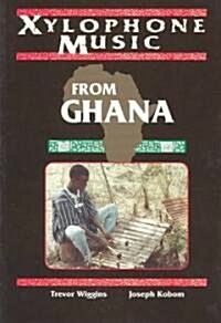 Xylophone Music from Ghana (Paperback, Subsequent)