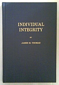 Individual Integrity (Hardcover)