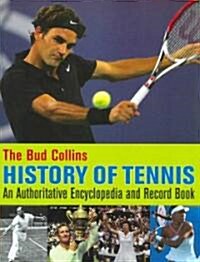 The Bud Collins History of Tennis (Paperback)
