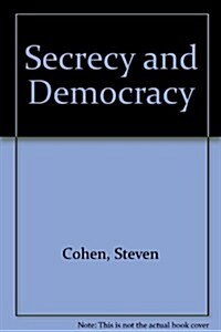 Secrecy and Democracy (Paperback)