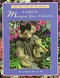 Bear Collectors Record Book: A Guide to Managing Your Collection (Paperback)