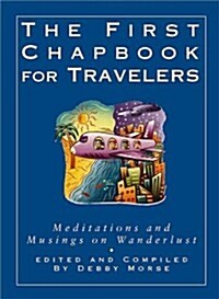 First Chapbook for Travelers (Hardcover)