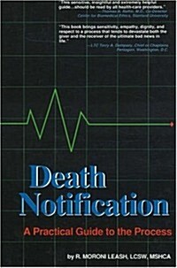 Death Notification: (Paperback)