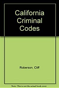 California Criminal Codes (Paperback, 2nd)