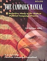 Campaign Manual 2006 (Paperback, 7th)