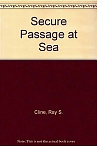 Secure Passage at Sea (Paperback)