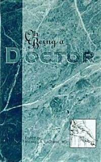 On Being a Doctor (Paperback)