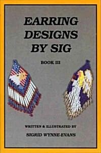 Earring Designs by Sig (Paperback)