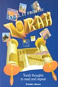 Tell It from the Torah (Paperback)