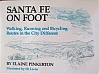 Santa Fe on Foot (Paperback)