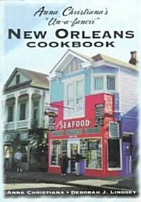 The Unafancii Uptown New Orleans Cookbook (Paperback)