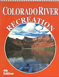 Colorado River Recreation (Paperback, 4th)