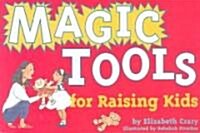 Magic Tools for Raising Kids (Paperback)