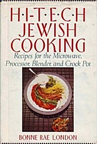 Hi-Tech Jewish Cooking (Hardcover)