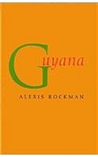 Alexis Rockman: Guyana (Hardcover)