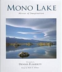 Mono Lake: Mirror of Imagination (Hardcover)