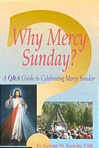 Why Mercy Sunday? 5 Pack: A Qanda Guide to Celebrating Mercy Sunday (Paperback)