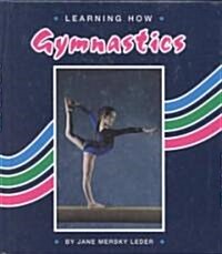 Learning How: Gymnastics (Hardcover)