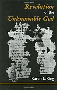 Revelation of the Unknowable God: With Text, Translation, and Notes to Nhc XI, 3 Allogenes (Hardcover)