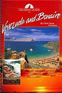 Cruising Guide to Venezuela and Bonaire (Spiral, 3)