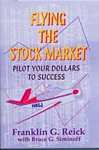 Flying the Stock Market (Hardcover)