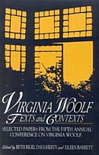Virginia Woolf: Texts and Contexts: Selected Papers from the Fifth Annual Conference on Virginia Woolf (Paperback)